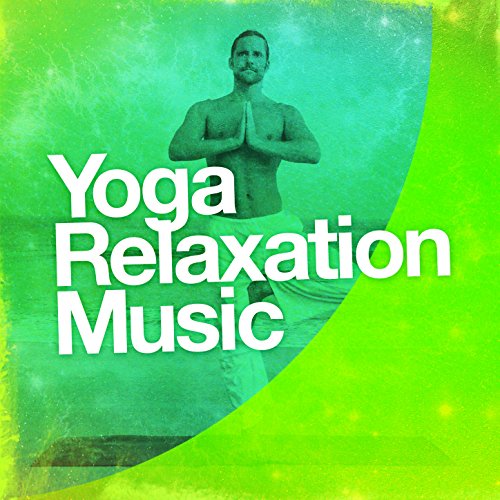 Play Yoga Relaxation Music by Yoga Workout Music, Yoga & Yoga Music on