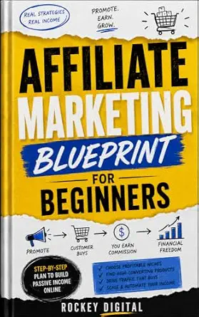 Affiliate Marketing Blueprint for Beginners