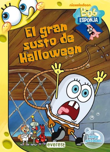 Bob Esponja. El gran susto de Halloween: Incluye actividades (Bob Esponja / Libros de lectura)