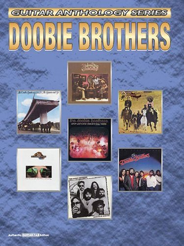 The Doobie Brothers: Guitar Anthology Series: Guitar Tab