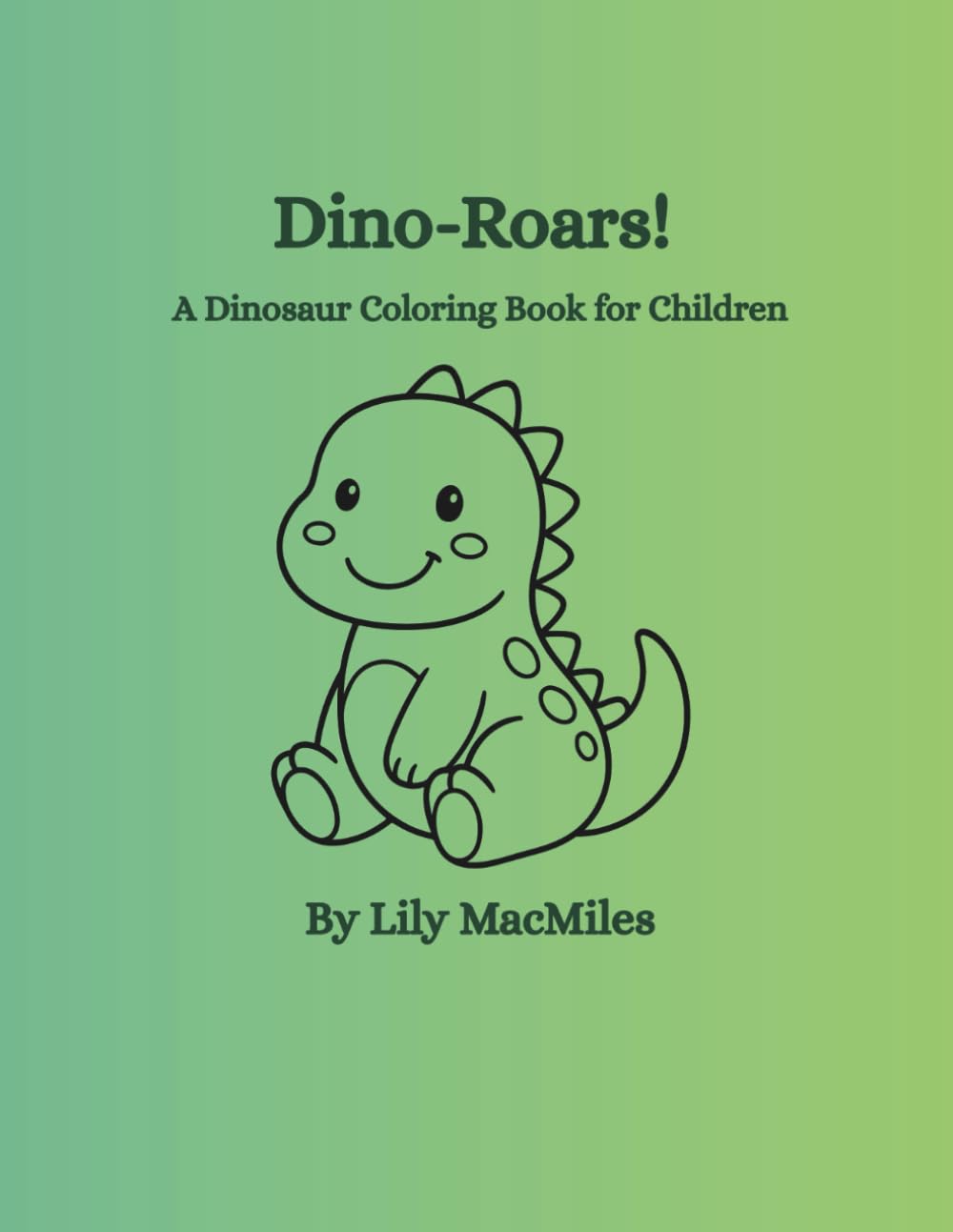 Dino-Roars!: A Dinosaur Coloring Book for Children