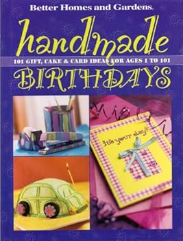 Handmade Birthdays (Better Homes and Gardens)