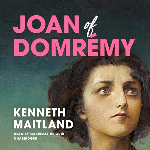 Joan of Domr&amp;eacute;my by Kenneth Maitland episode artwork