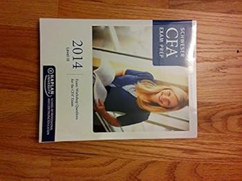 Unknown Binding Schweser CFA Exam Prep: 2014 Level III Exam Workshop Questions for the CFA EXam Book