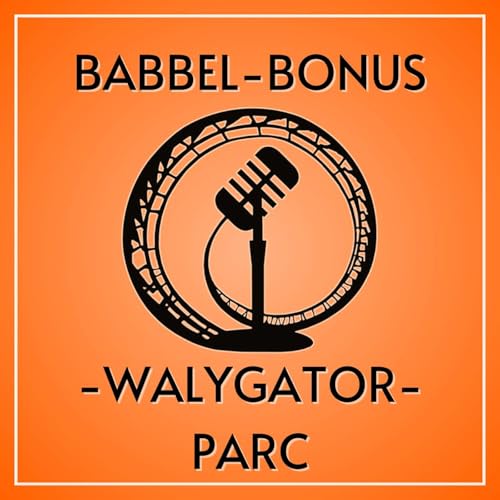 Page de couverture de Babbel-Bonus: In Walygator