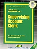  Supervising Account Clerk: Passbooks Study Guide (Career Examination Ser. : C-1884)
