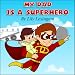 My Dad is a Superhero