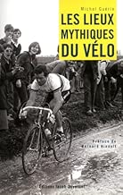 Download LES LIEUX MYTHIQUES DU VELO PDF