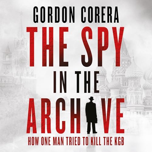 Gordon Corera presents The Spy in the Archive episode artwork