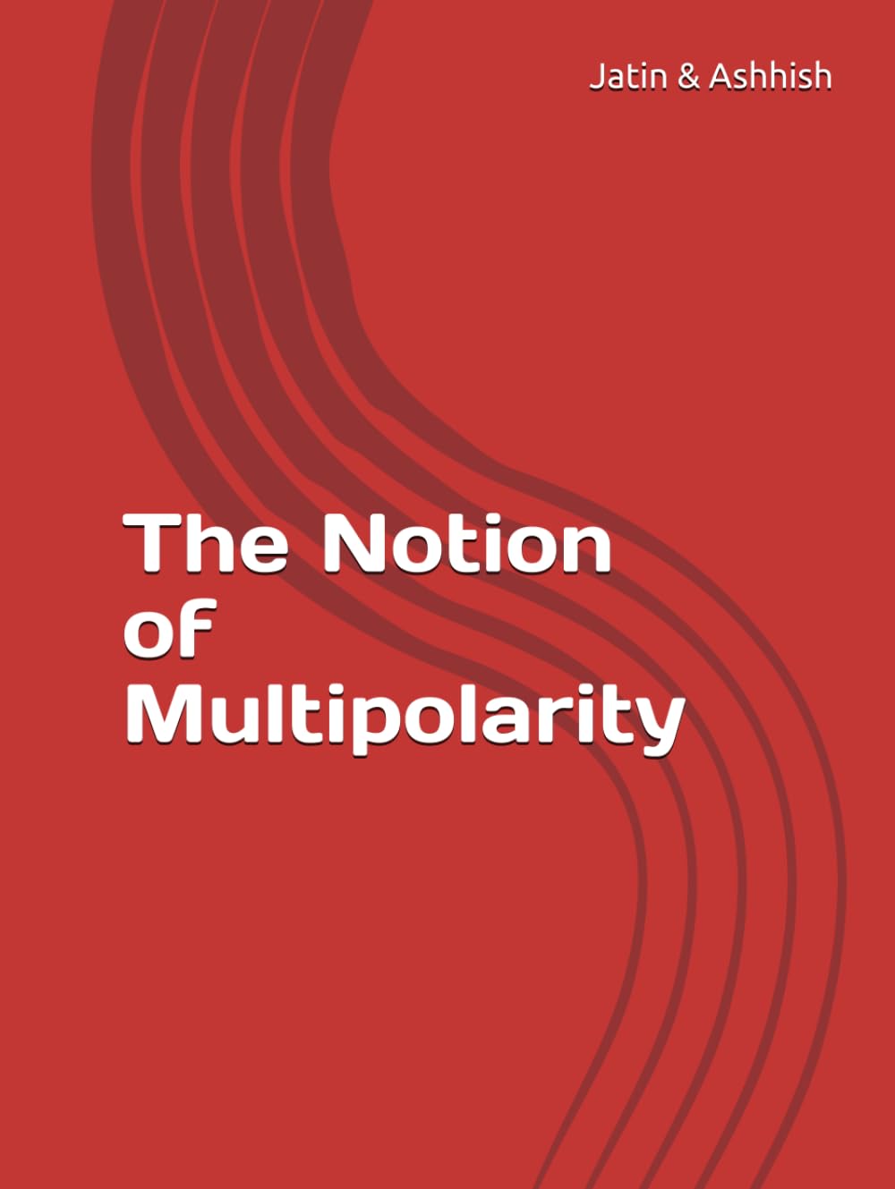 The Notion of Multipolarity