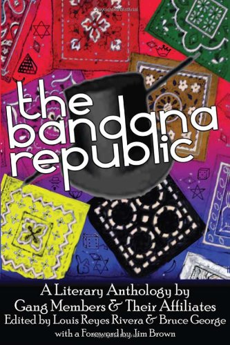 Buy The Bandana Republic: A Literary Anthology by Gang Members And Their Affiliates — BookShops.in
