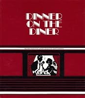 Dinner on the Diner 0961180609 Book Cover