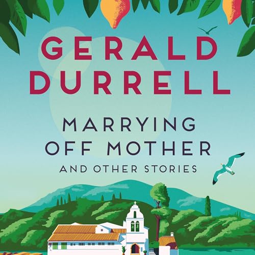 Marrying Off Mother and Other Stories cover art