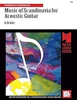 Music of Scandinavia for Acoustic Guitar: Fingerstyle Guitar/Solos 0786680733 Book Cover