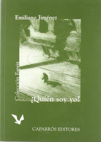 Quién soy yo?: preguntas sobre el sentido de la vida (Colección Esprit)  (Spanish Edition): Jiménez Hernández, Emiliano: 9788487943737: Books:  Amazon.com