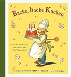  Backe, backe Kuchen: Liebe alte Kinderreime