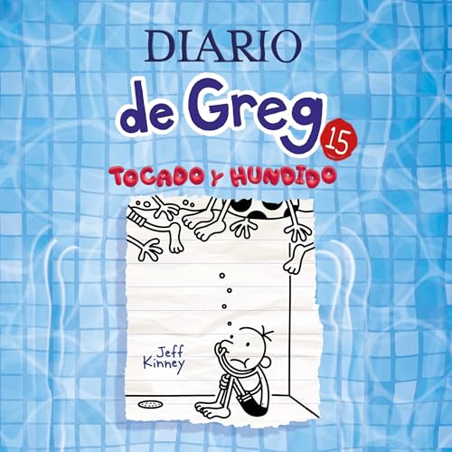 Tocado y hundido: Diario de Greg 15