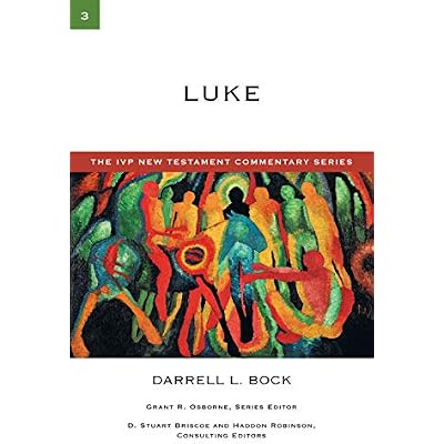 Luke: A Commentary on the New Testament
