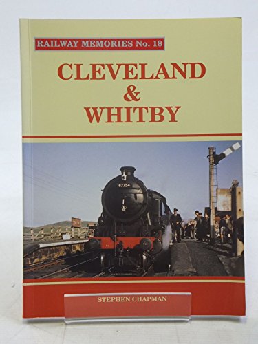 Cleveland and Whitby (Railway Memories)