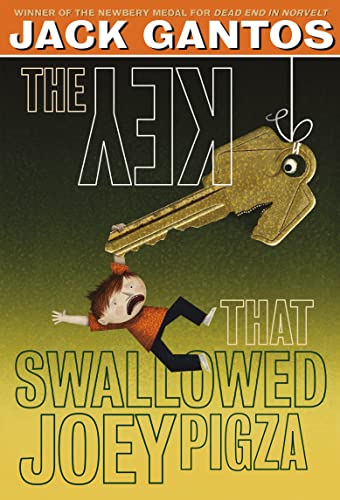 The Key That Swallowed Joey Pigza (Joey Pigza, 5)