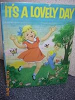 It's a Lovely Day B000PJ87HY Book Cover