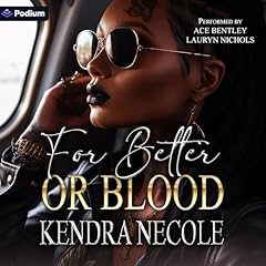 For Better or Blood Audiolibro Por Kendra Necole arte de portada