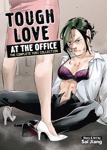 Tough Love at the Office: The Complete Yuri Collection (English Edition)