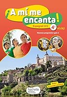 A Mi Me Encanta Espagnol Cycle 4 / 4e Lv2 - Livre Eleve - Ed. 2017 2014626995 Book Cover