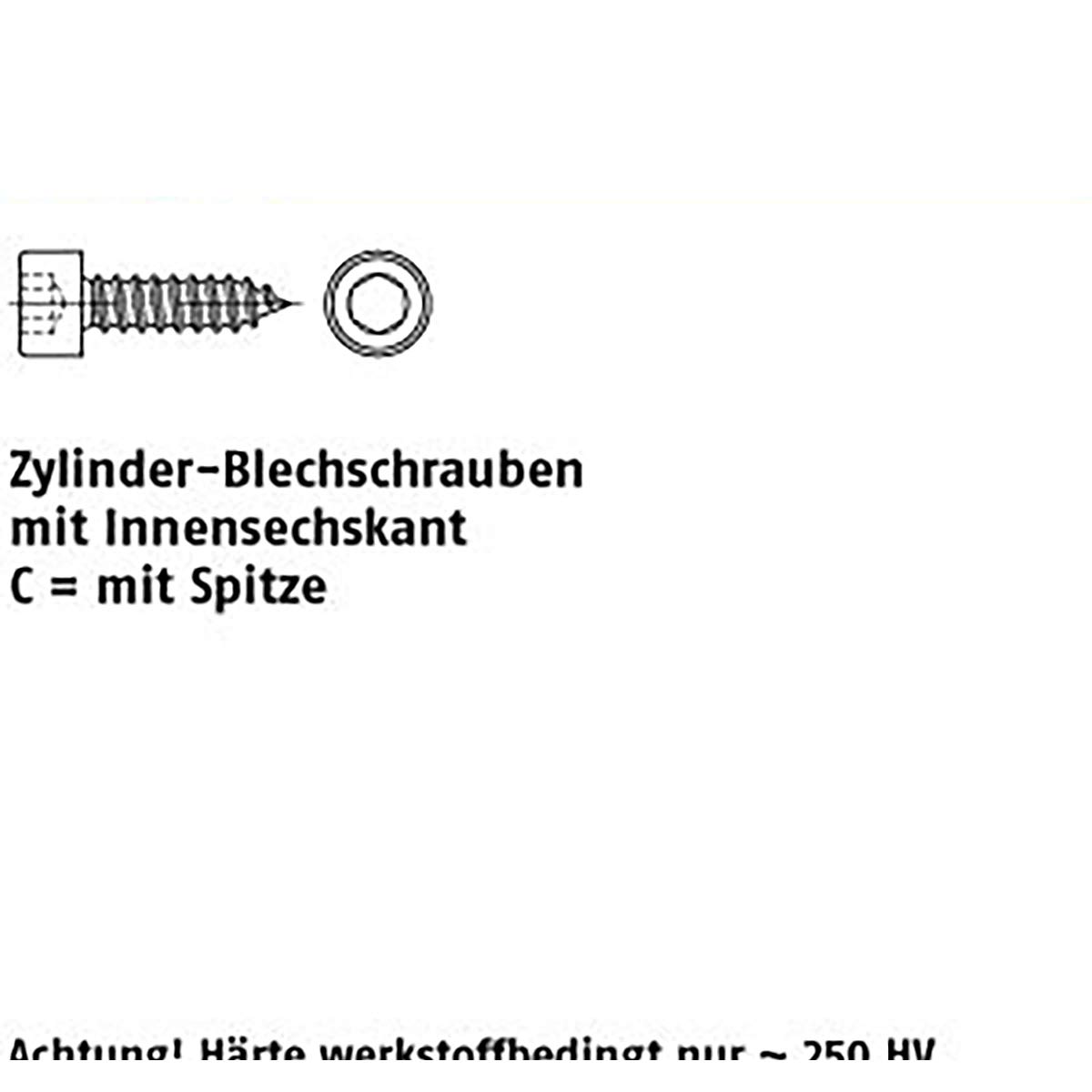 Zyl.-Blechschrauben ART 88312 - Tornillo de chapa cilíndrica (A2, 6,3 x 25 C, cabeza DIN 912 A, 2 VE=S, 500 unidades)