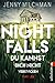 Produktbild Night Falls. Du kannst dich nicht verstecken: Thriller