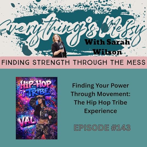 #143 Finding Your Power Through Movement: The Hip Hop Tribe Experience