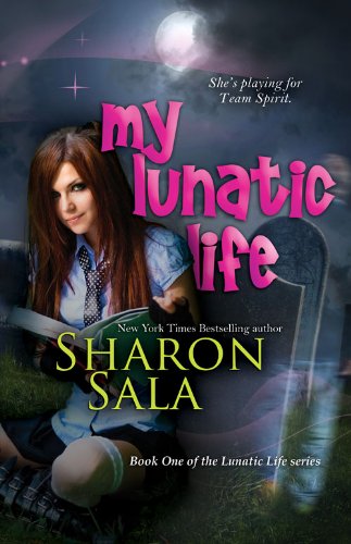 My Lunatic Life (the Lunatic Life Series Book 1)