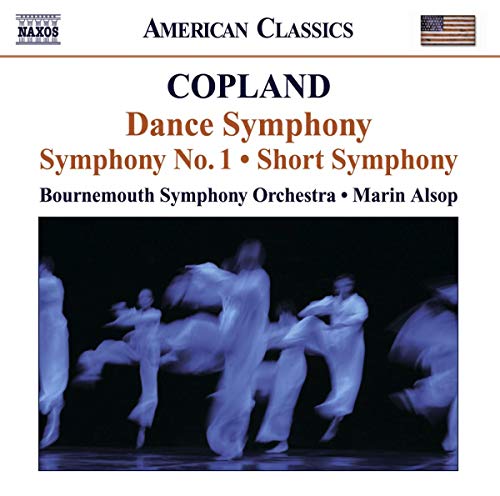 Copland: Dance Symphony / Symphony No. 1 / Short Symphony