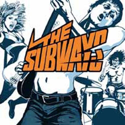 THE SUBWAYS 国内仕様盤 (解説 / 歌詞 / 対訳付 + BONUS TRACK 3曲)のサムネイル
