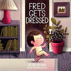 Fred Gets Dressed Audiolibro Por Peter Brown arte de portada