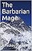 The Barbarian Mage