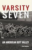 Varsity Seven: An American Rift Valley 0578203324 Book Cover