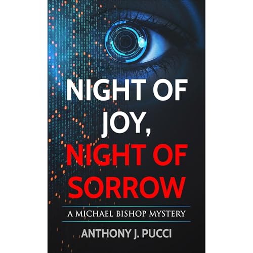 Night of Joy, Night of Sorrow Audiolibro Por Anthony J. Pucci arte de portada