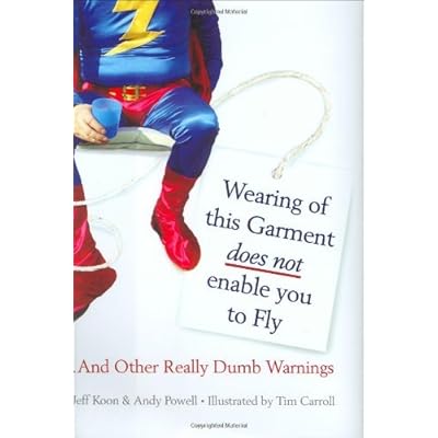 Wearing of This Garment Does Not Enable You to Fly