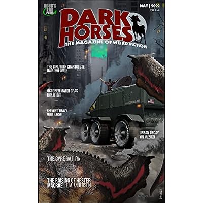 Dark Horses: The Magazine of Weird Fiction