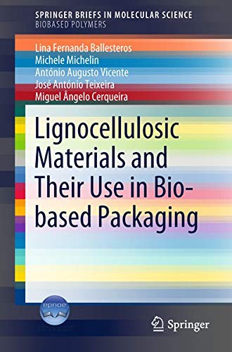 Buy Lignocellulosic Materials and Their Use in Bio-based Packaging — BookShops.in