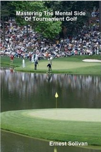 Mastering The Mental Side Of Tournament Golf (English Edition)