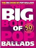 Medium: Notenbuch The Big Book Of Pop Ballads - Songbook Klavier, Gesang & Gitarre Noten [Musiknoten]