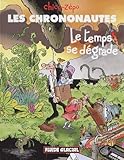 Le temps se dégrade