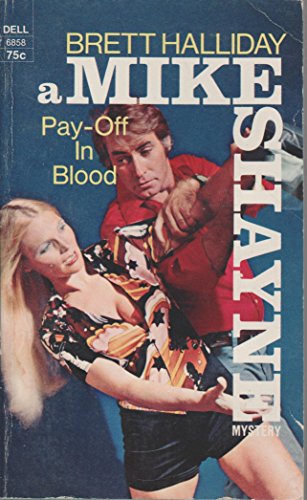 Pay-Off in Blood (Mike Shayne) B000HEBJVI Book Cover