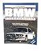 Illustrated Bmw Buyer's Guide (Illustrated Buyer's Guide)