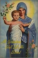 All Generations Shall Call Me Blessed B0026K79K6 Book Cover