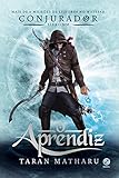O Aprendiz (Conjurador Livro 1)