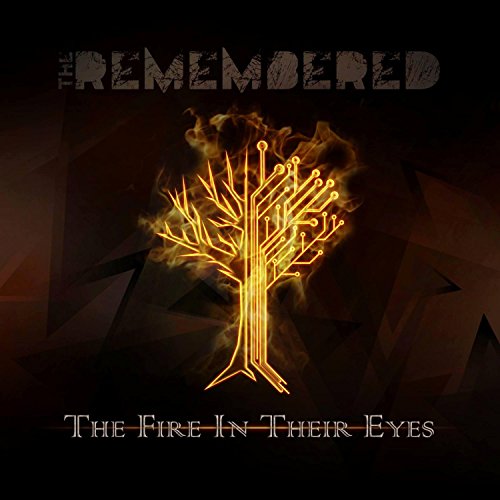 The Fire in Their Eyes The Remembered Digital Music