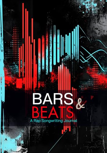 Beats & Bars: A Rap Songwriting Journal